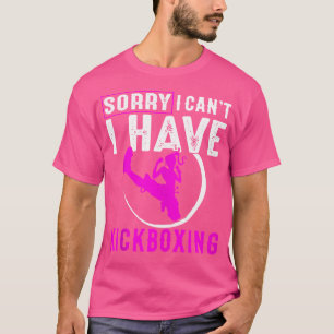 Lustigt Kickboxing Förlåt att jag inte kan ha kick T Shirt