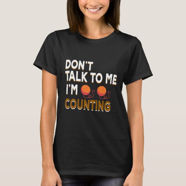Lustigt knä Prata inte med mig. T Shirt (Framsida)