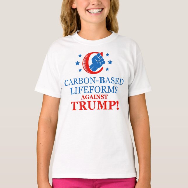 Lustigt kolbaserade livsformer mot trump t-shirt (Framsida)