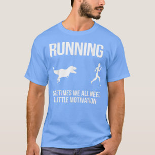 Lustigt körande ibland behöver vi alla lite motiv t shirt