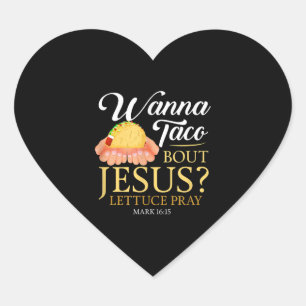 Lustigt kristligt presentkort Wanna Taco Bout Jesu Hjärtformat Klistermärke