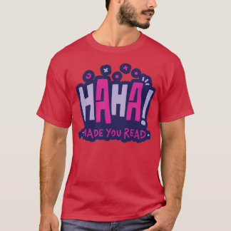 Lustigt läscitat HAHA fick dig att läsa T Shirt