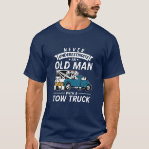 Lustigt Lastbil underskattar aldrig en gammal man T Shirt