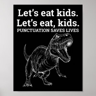 Lustigt Låt oss eat Kids interpunktion Sparar liv Poster