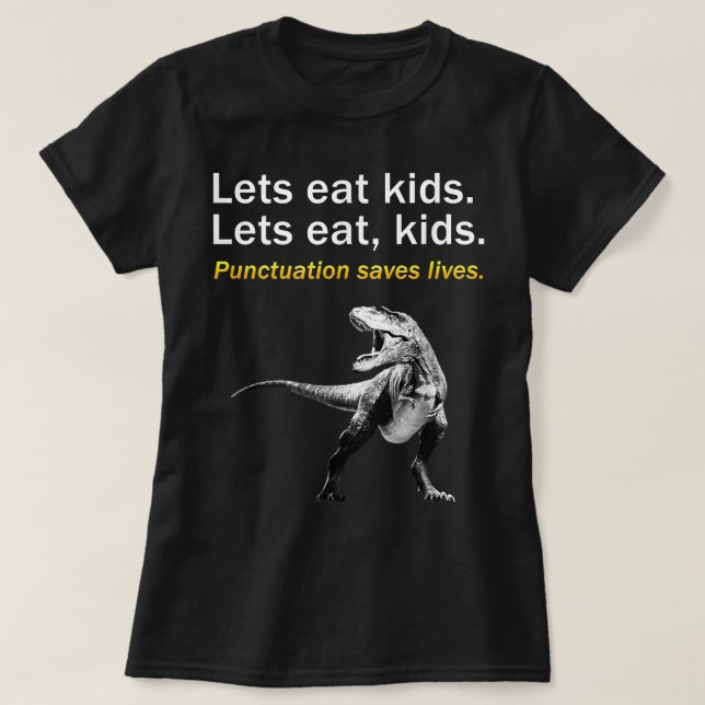 Lustigt Låt oss eat Kids interpunktion Sparar Live T Shirt (Design framsida)