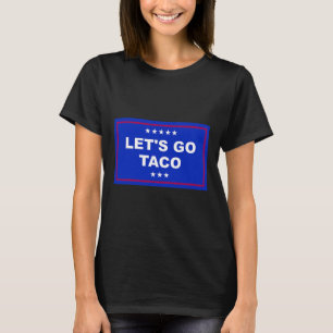 Lustigt Låt oss Go Taco 15 T Shirt