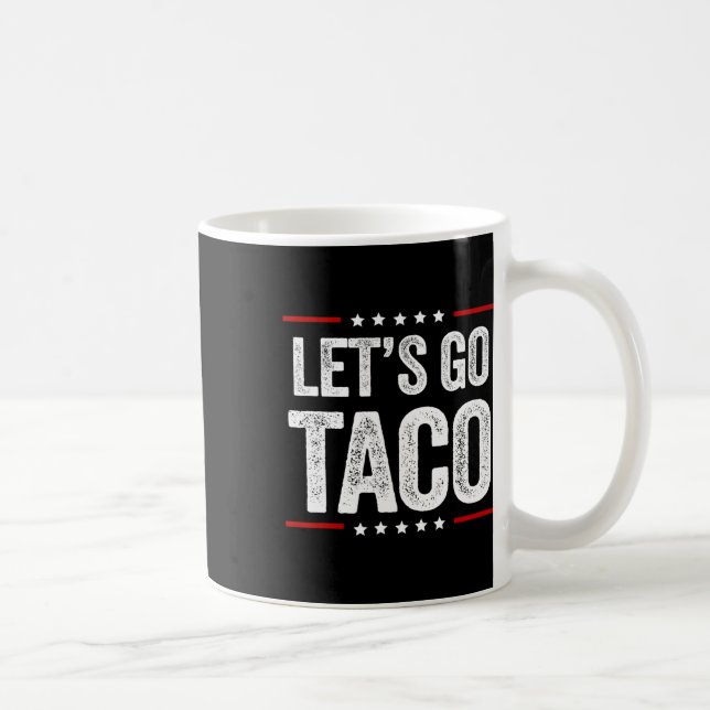 Lustigt Låt oss Go Taco 22 Kaffemugg (Höger)