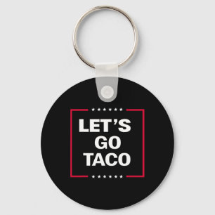 Lustigt Låt oss Go Taco 27 Nyckelring