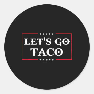 Lustigt Låt oss Go Taco 43 Runt Klistermärke