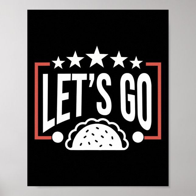 Lustigt Låt oss Go Taco 46 Poster (Framsidan)
