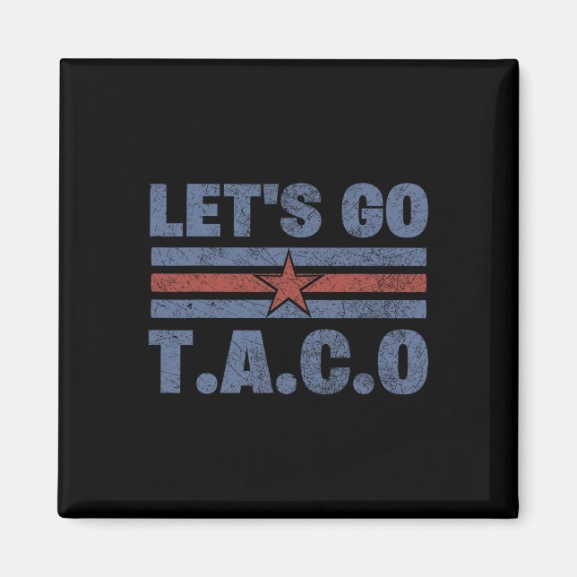 Lustigt Låt oss Go Taco 56 Magnet (Framsidan)