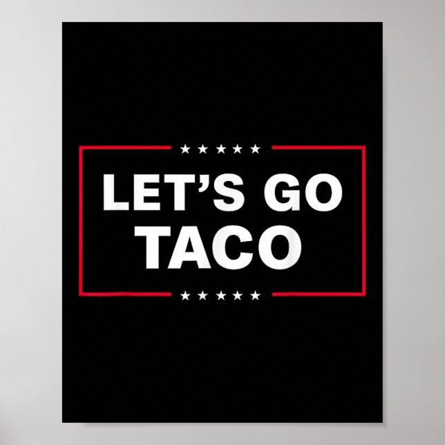 Lustigt Låt oss Go Taco 57 Poster (Framsidan)