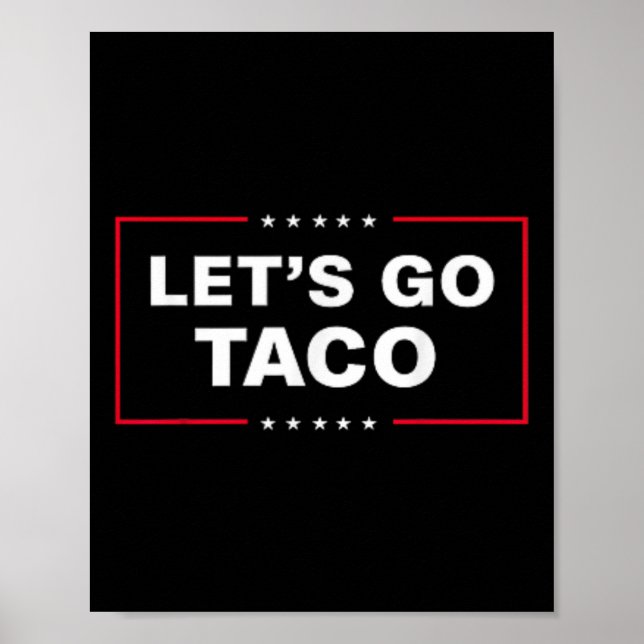 Lustigt Låt oss Go Taco &# Poster (Framsidan)