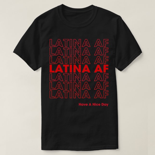 Lustigt Latina, latinskt Pride Gift för latinska k T Shirt (Design framsida)