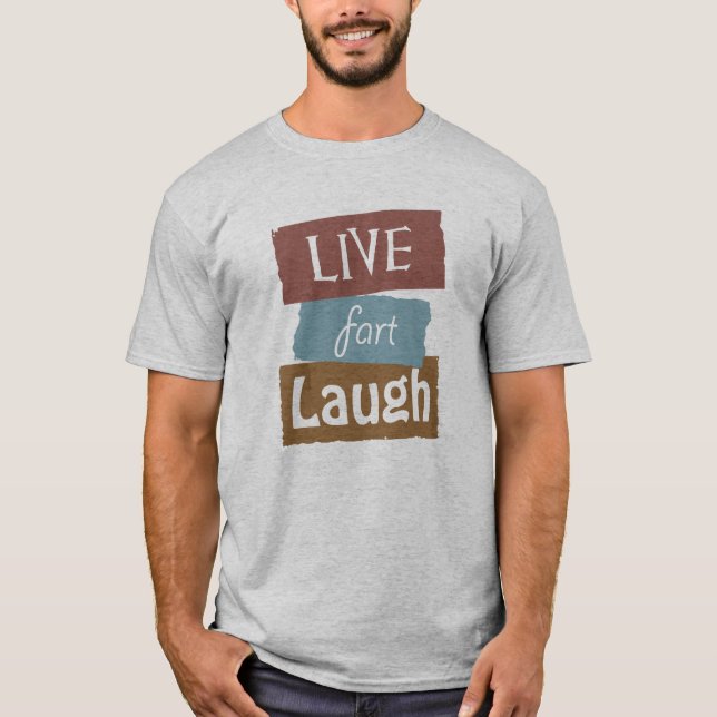 Lustigt Live Fart Laugh T-shirt (Framsida)