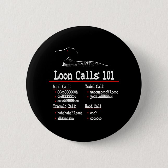 Lustigt - Loon Call - Common Loon - Loon Call 101 Knapp (Framsida)