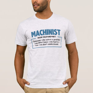 Lustigt Machinist Definition Ingenjör Gag T Shirt
