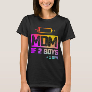Lustigt Mamma av 2 pojkar 1 Flickor med låg batter T Shirt