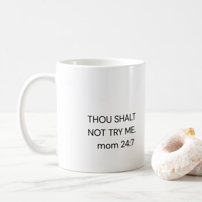 Lustigt Mamma-kaffe Mugg THOU SKA INTE FÖRSÖKA MIG (Med munk)