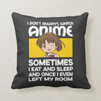 Lustigt Manga Anime Girl jag bevakar inte alltid A Kudde