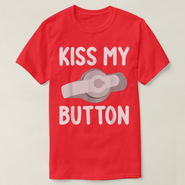 Lustigt Matande Tube Awareness Kiss My Button T Shirt (Design framsida)