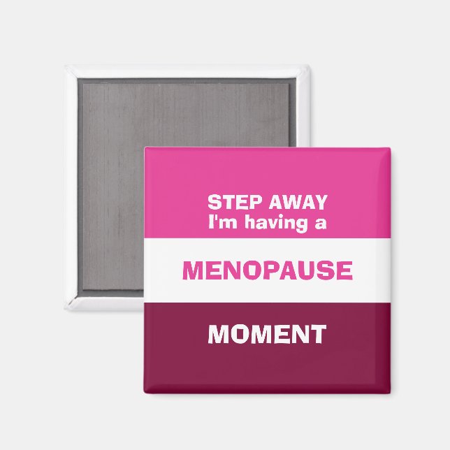 Lustigt MED ETT MENOPAUSE-LÄGE Magnet (Front/Back)