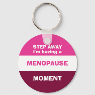 Lustigt MED ETT MENOPAUSE-LÄGE Nyckelring