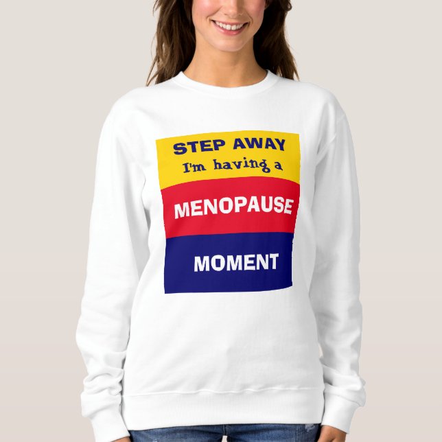 Lustigt MED MENOPAUSE MOMENT T Shirt (Framsida)