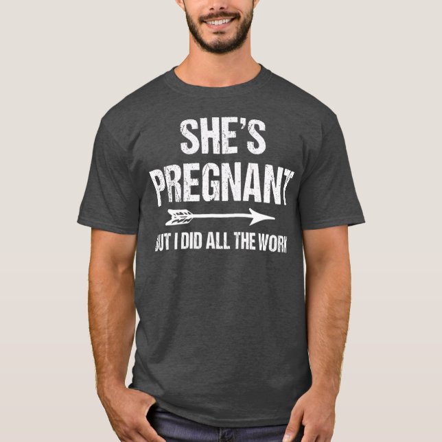 Lustigt meddelande om Gravid för Pappa Baby T Shirt (Framsida)
