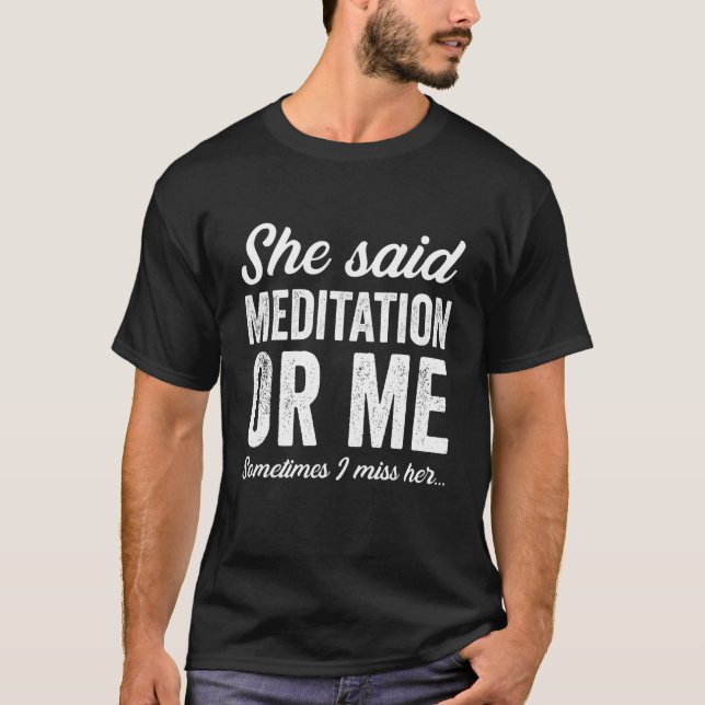 Lustigt meditationsmeditat Andlig Ene T Shirt (Framsida)