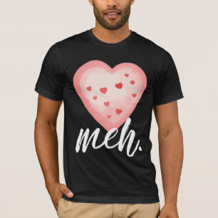 Lustigt Meh T-Shirt för Singles & Minimalists