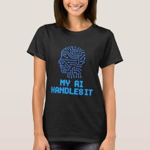 Lustigt Meme Ai hanterar det konstgjorda Robotiska T Shirt