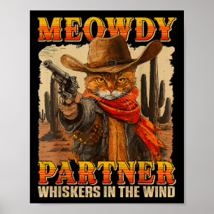 Lustigt Meowdy-partners whisky i Vinden Cat Cowb Poster