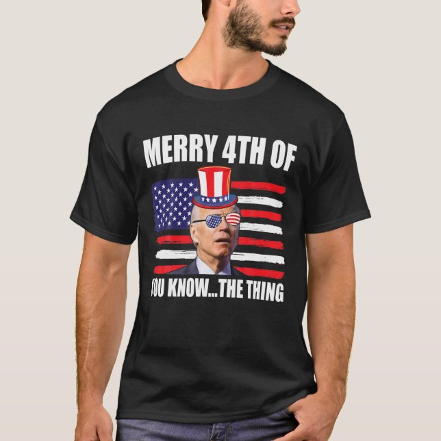 Lustigt Merry 4:e juli du känner Sak, Joe Bi T Shirt (Framsida)