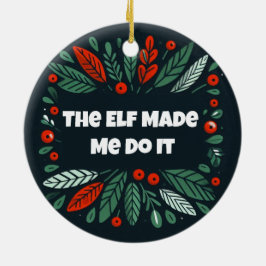 Lustigt Merry och Bright elf fick mig att göra det Julgransprydnad Keramik