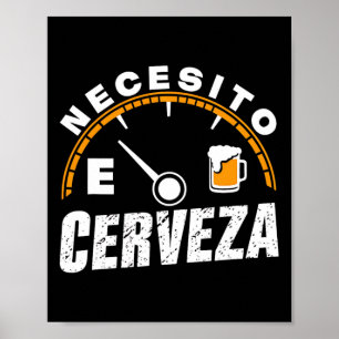 Lustigt mexikanskt Beer Necesito Cerveza I behöver Poster