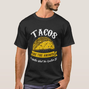Lustigt mexikanskt Food Fläkt Cuisine Taco Älskare T Shirt