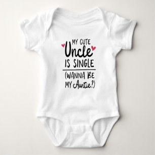 Lustigt min Cute-farbror, vill en singel vara min T Shirt