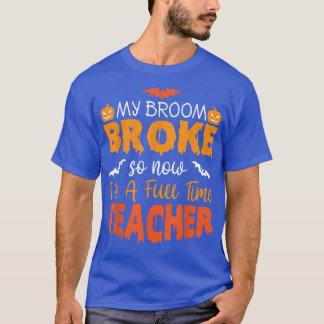Lustigt min Fattig, så nu är jag lärare Hallowee T Shirt