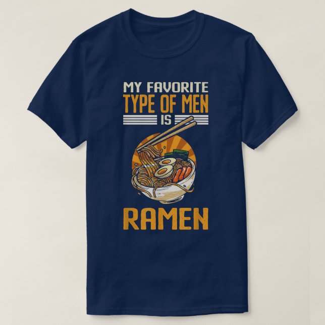 Lustigt min favorittyp Ramen Japanska Noodles T Shirt (Design framsida)