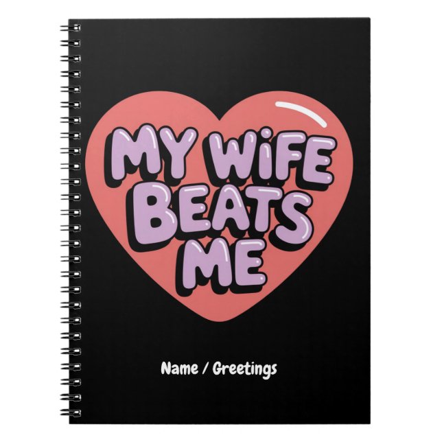 Lustigt min fru slår mig Witty Make Joke Design Anteckningsbok (Framsidan)