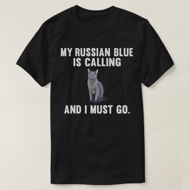 Lustigt min ryska blå ringer och jag måste gå och  t shirt (Design framsida)