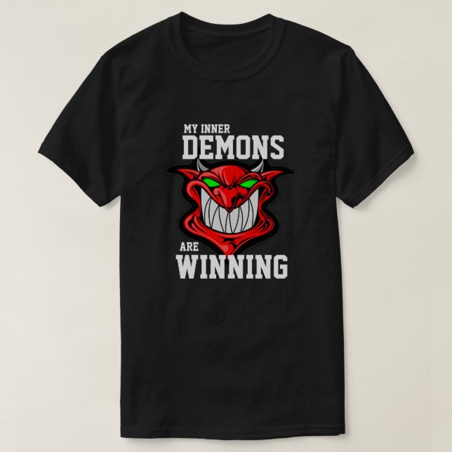Lustigt "Mina inre demoner vinner" T-shirt (Design framsida)