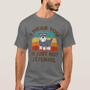 Lustigt minister Schnauzer jag hör dig att jag in T Shirt