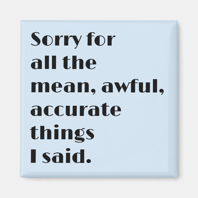 Lustigt Modern Magnet med svart text (Framsidan)