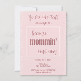 Lustigt Mommin är inte Easy Mamma Night av Party Inbjudningar