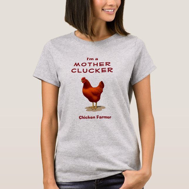 Lustigt Mor Clucker Chicken Farmer Red Hen T Shirt (Framsida)