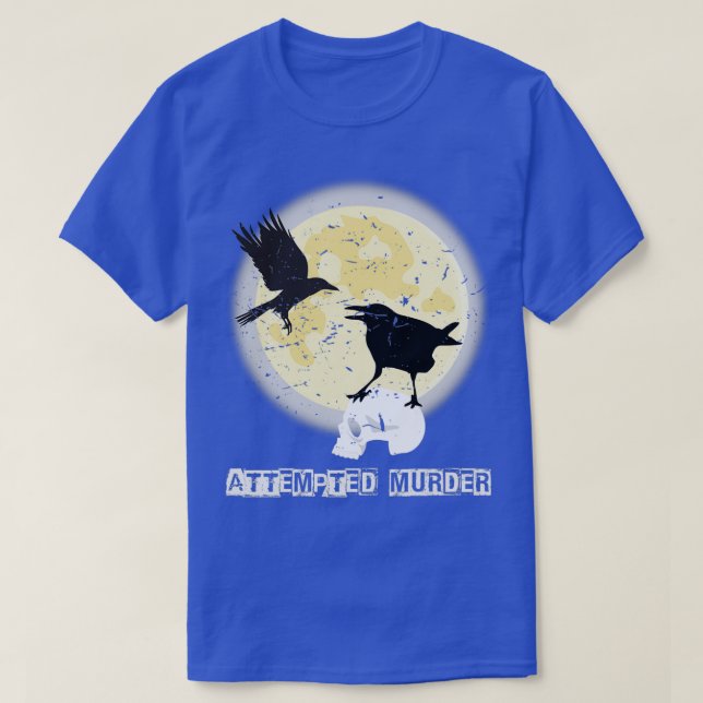 Lustigt mordförsök Kråka Birds Halloween T Shirt (Design framsida)