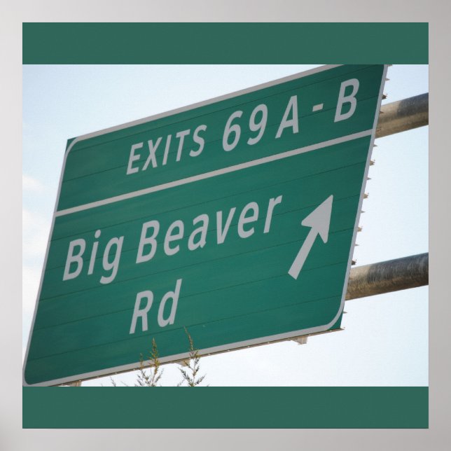 Lustigt motorvägsskylt, Big Beaver Road Exit 69 Poster (Framsidan)