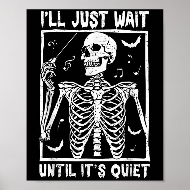 Lustigt Music Skeleton Teacher jag väntar tills Poster (Framsidan)